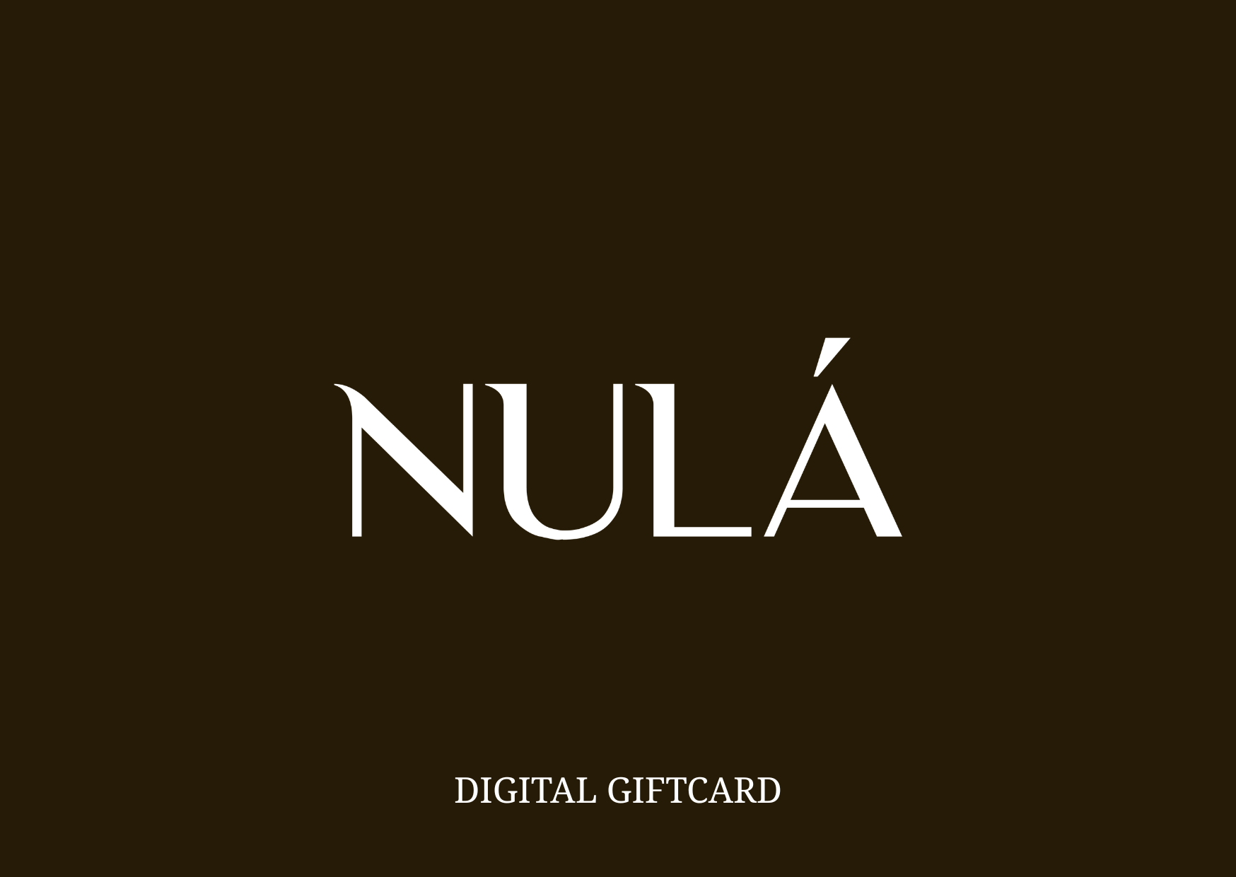 NULÁ ® Giftcard - NULÁ ®
